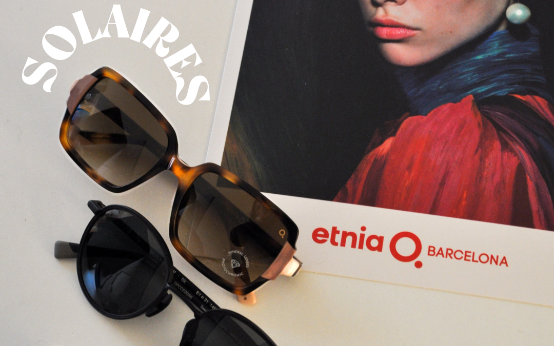 Osez les lunettes Etnia Barcelona
