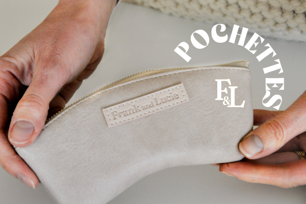 Pochettes Frank & Lucie