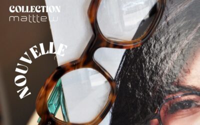 Nouveauté : la collection Matttew arrive chez Rigoptic