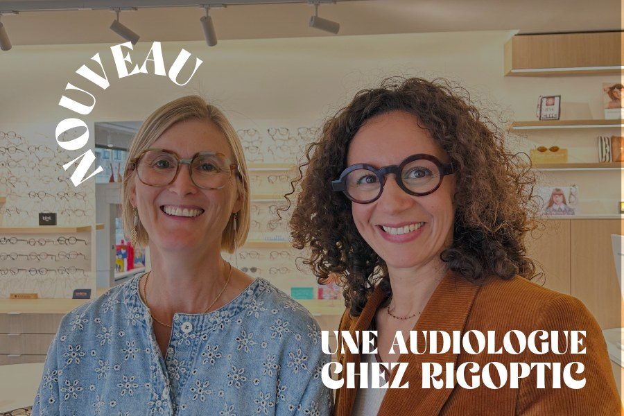 Nouveau : une audiologue chez Rigoptic